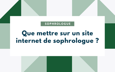 Que mettre sur un site internet de sophrologue