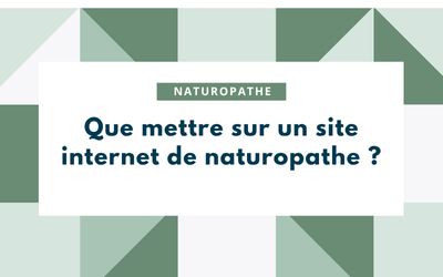 Que mettre sur un site internet de naturopathe